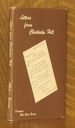 Seller image for LETTERS FROM CHICKADEE HILL for sale by Andre Strong Bookseller