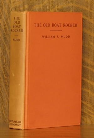 Imagen del vendedor de THE OLD BOAT ROCKER a la venta por Andre Strong Bookseller