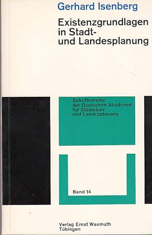 Existenzgrundlagen in Stadt- und Landesplanung Schriftenreihe der Deutschen Akademie für Städteba...