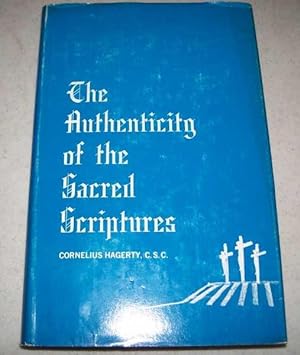 Image du vendeur pour The Authenticity of the Sacred Scriptures mis en vente par Easy Chair Books