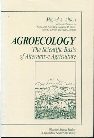 Agroecology: The Scientific Basis of Alternative Agriculture.