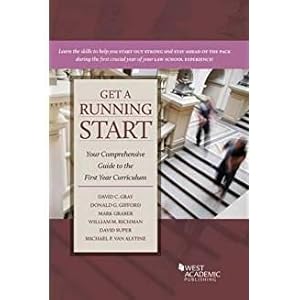 Bild des Verkufers fr Get a Running Start: Your Comprehensive Guide to the First Year Curriculum zum Verkauf von BarristerBooks