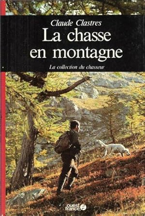 La Chasse En Montagne