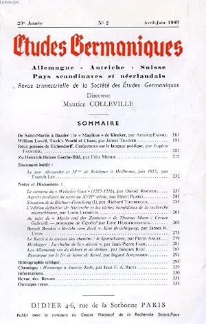 Bild des Verkufers fr ETUDES GERMANIQUES, 23e ANNEE, N 90, AVRIL-JUIN 1968, ALLEMAGNE, AUTRICHE, SUISSE, PAYS SCANDINAVES ET NEERLANDAIS (Sommaire: De Saint-Martin  Baader : le  Magikon  de Kleuker, par Antoine Faivre. William Lovell, Tieck s World of Chaos.) zum Verkauf von Le-Livre