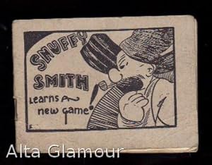 Seller image for SNUFFY SMITH LEARNS A NEW GAME for sale by Alta-Glamour Inc.