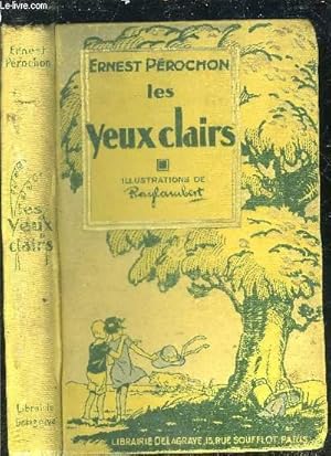 Seller image for LES YEUX CLAIRS - ILLUSTRATIONS DE RAY-LAMBERT. for sale by Le-Livre