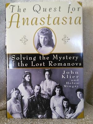 Immagine del venditore per The Quest for Anastasia: Solving the Mystery of the Lost Romanovs venduto da Prairie Creek Books LLC.