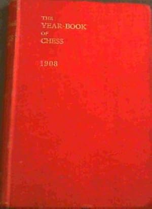 The Year-Book of Chess 1908