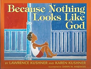 Seller image for Because Nothing Looks Like God for sale by Beverly Loveless