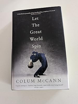 Seller image for Let the Great World Spin-SIGNED & PUBLICATION DATED FIRST PRINTING for sale by Signature Firsts