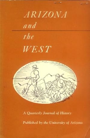 Arizona and the West: A Quarterly Journal of History Volume One, Number Two, Summer 1959