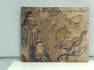 Bild des Verkufers fr Religise Malerei aus Taiwan, Verffentlichung der religionskundlichen Sammlung der Philipps-Univ. Marburg, Nr 1 zum Verkauf von ABC Versand e.K.