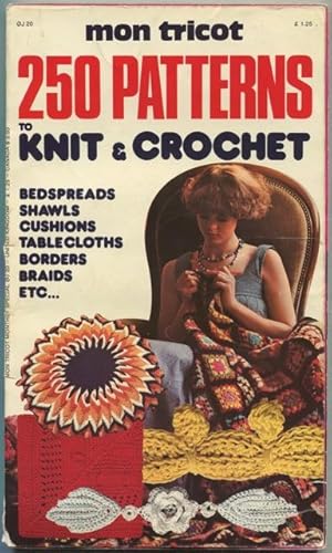 Seller image for 250 patterns to knit and crochet OJ20. for sale by Lost and Found Books