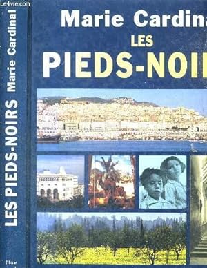 Bild des Verkufers fr LES PIEDS-NOIRS zum Verkauf von Le-Livre