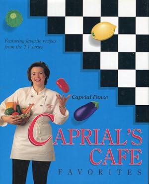 Seller image for Caprial's Cafe Favorites for sale by Austin's Antiquarian Books