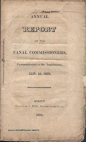 ANNUAL REPORT OF THE CANAL COMMISSIONERS, Communicated to the Legislature, Jan. 25, 1819,