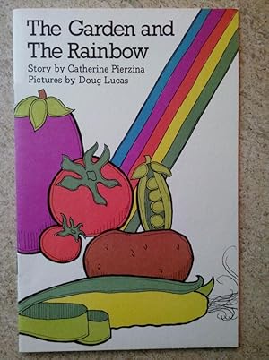 Image du vendeur pour The Garden and the Rainbow mis en vente par P Peterson Bookseller