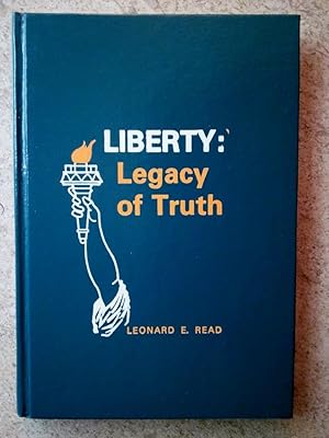 Liberty, Legacy of Truth