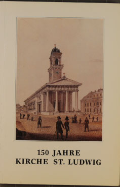 150 Jahre Kirche St. Ludwig. 1840 - 1990.