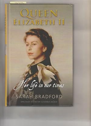 Seller image for Queen Elizabeth Ii Her Life In Our Times for sale by Books Authors Titles