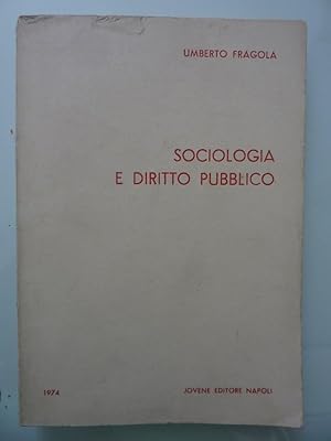 Imagen del vendedor de SOCIOLOGIA E DIRITTO PUBBLICO a la venta por Historia, Regnum et Nobilia
