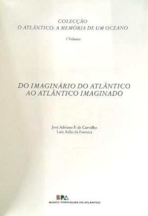 Imagen del vendedor de DO IMAGINRIO DO ATLNTICO AO ATLNTICO IMAGINADO. a la venta por Livraria Castro e Silva