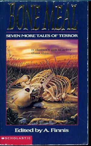 Bild des Verkufers fr Bone Meal : Seven More Tales of Terror zum Verkauf von John McCormick