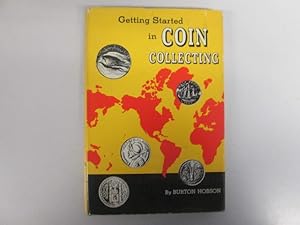 Seller image for Getting started in coin collecting for sale by Goldstone Rare Books