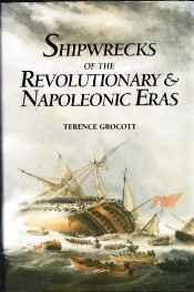Bild des Verkufers fr Shipwrecks of the Revolutionary and Napoleonic Eras zum Verkauf von Monroe Street Books