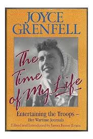 Immagine del venditore per The Time of My Life: Entertaining the Troops - Her Wartime Journals venduto da Alpha 2 Omega Books BA