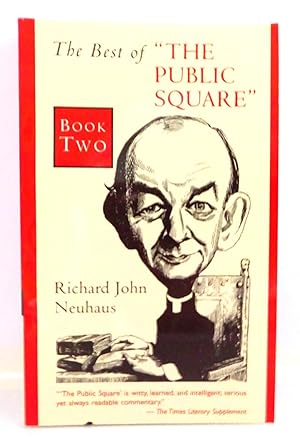 Seller image for The Best of "The Public Square": Book Two for sale by The Parnassus BookShop
