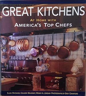 Imagen del vendedor de Great Kitchens; At Home With America's Top Chefs a la venta por Austin's Antiquarian Books