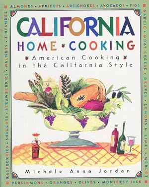 California Home Cooking; American Cooking In The California Style