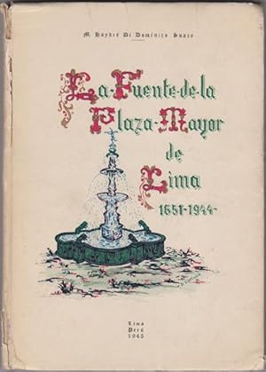 La Fuente de la Plaza Mayor de Lima (1651-1944)