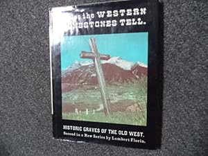 Seller image for Tales the Western Tombstones Tell. for sale by BookMine