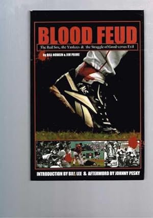 Seller image for Blood Feud: The Red Sox, the Yankees, and the Struggle of Good versus Evil for sale by Berry Books