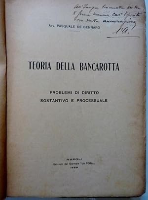 TEORIA DELLA BANCAROTTA - PROBLEMI DI DIRITTO SOSTANTIVO E PROCESSUALE