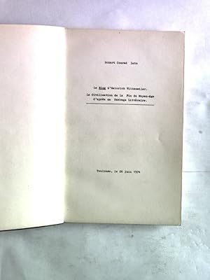 Bild des Verkufers fr Le ring d' Heinrich Wittenwiler : la civilisation de la fin du Moyen-Age d'apres un ouvrage litteraire. zum Verkauf von Antiquariat Bookfarm