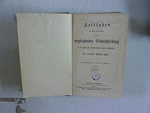 Bild des Verkufers fr Leitfaden bei dem Unterrichte in der vergleichenden Erdbeschreibung fr die unteren und mittleren Klassen hherer Lehranstalten. zum Verkauf von Antiquariat Bookfarm