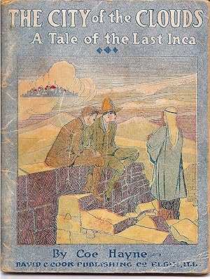 The City of the Clouds: A Tale of the Last Inca