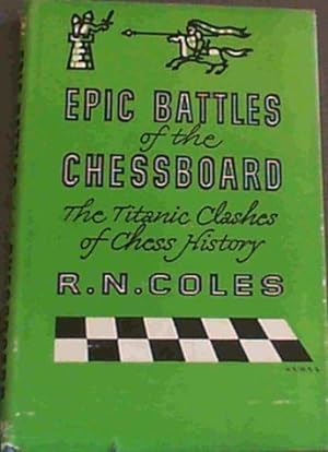 Bild des Verkufers fr Epic Battles of the Chessboard zum Verkauf von Chapter 1
