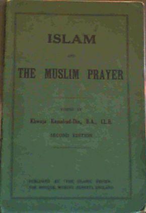 Islam and the Muslim Prayer