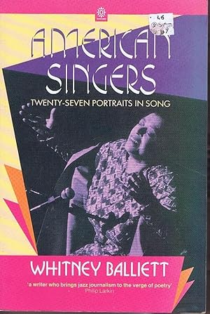 American Singers : Twenty-Seven Portraits in Song
