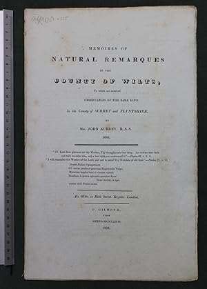 Seller image for Memoires of natural remarques in the county of Wilts, to which are annexed observables of the same kind in the county of Surrey and Flyntshire by Mr John Aubrey RSS 1685 [ Wiltshire ] for sale by Stephen Rench