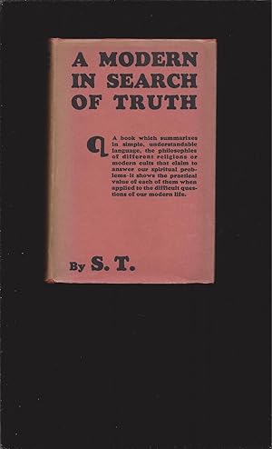 A Modern In Search Of Truth (Signed by the Mysterious author)
