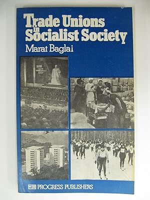 Trade Unions in Socialist Society