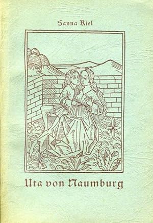 Bild des Verkufers fr Uta von Naumburg. Erzhlung. zum Verkauf von Antiquariat Liberarius - Frank Wechsler