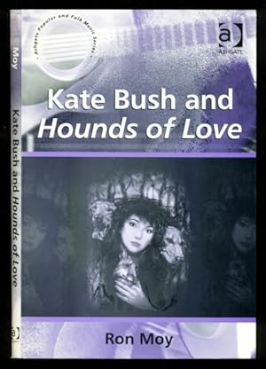 Seller image for Kate Bush and Hounds of Love - Ashgate Popular and Folk Music Series for sale by Don's Book Store