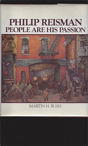 Philip Reisman: People Are His Passion (Signed By Philip Reisman) & Philip Reisman: A Life Rememb...