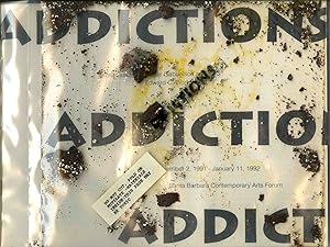 Addictions. An artist's book by Walter Gabrielson & Edward C. Wortz; Santa Barbara Contemporary A...